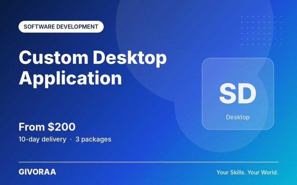 Custom Desktop Application