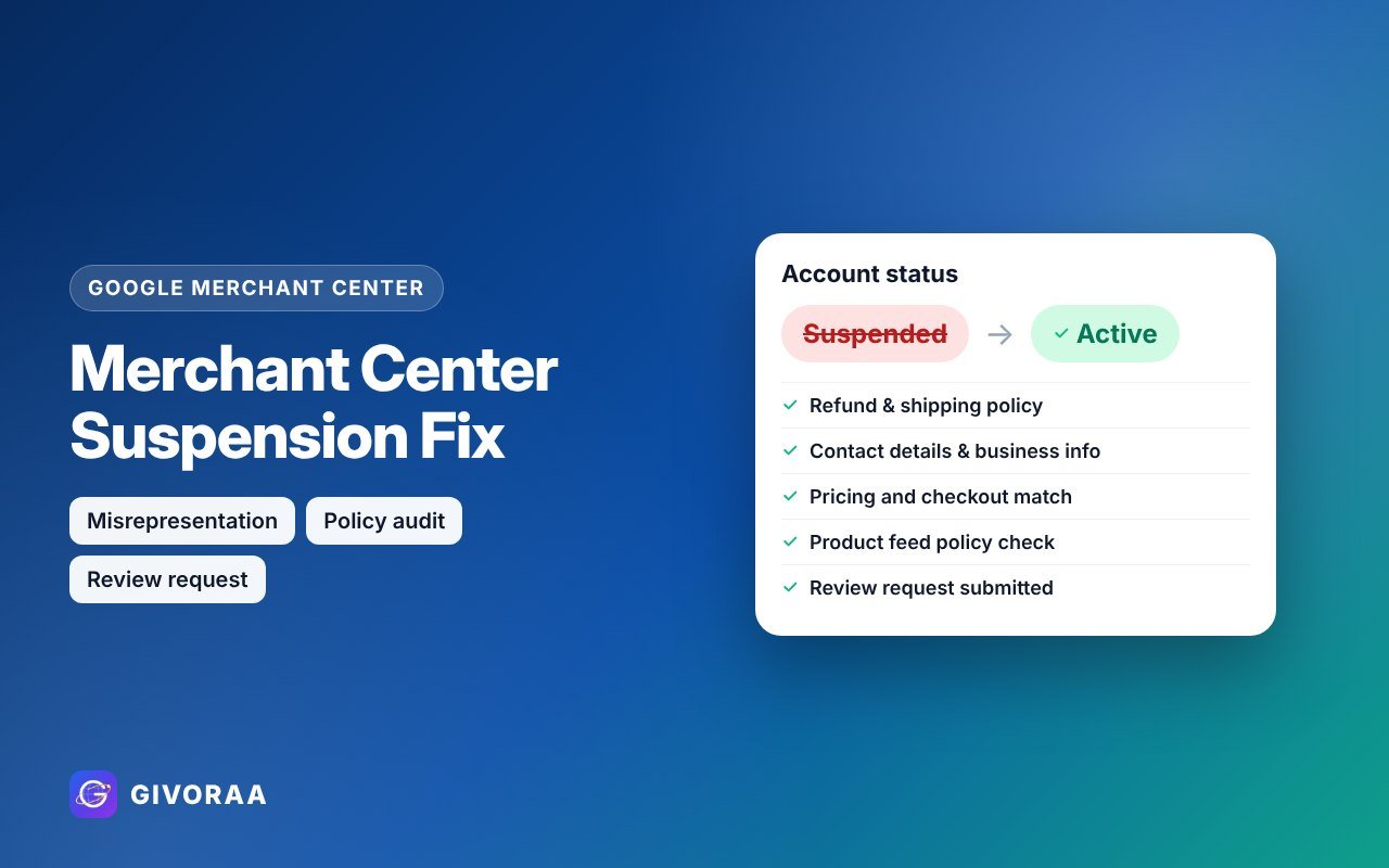 Google Merchant Center Suspended? How to Fix Misrepresentation and Get Reinstated